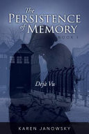 The Persistence of Memory: D�j� Vu