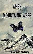 When Mountains Weep