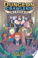 Dungeon Crawlers Academy Book 1