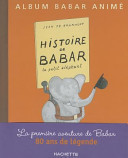 Histoire de Babar le petit �l�phant