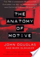The Anatomy Of Motive