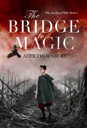 The Bridge to Magic