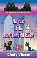 The Case of the Jewel Covered Cat Statues