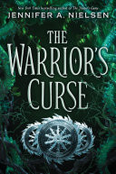 The Warrior's Curse (the Traitor's Game, Book 3)