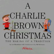 Charlie Brown Christmas: The Making of a Tradition