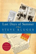 Last Days of Summer (Anniversary)