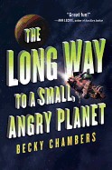 Long Way to a Small, Angry Planet