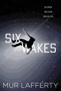 Six Wakes