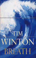 Breath. Tim Winton