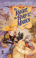 Knight, the Harp, and the Maiden (Warner Books)