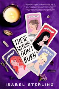 These Witches Don't Burn (These Witches Don't Burn, #1)