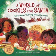 World of Cookies for Santa: Follow Santa's Tasty Trip Around the World