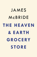Heaven & Earth Grocery Store