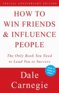 How to Win Friends and Influence People (Rev)