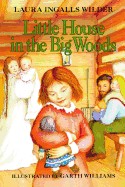 Little House in the Big Woods (Turtleback School & Library)