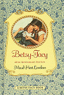 Betsy-Tacy (-60th Anniversary)