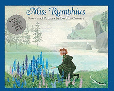 Miss Rumphius (Bound for Schools & Libraries)