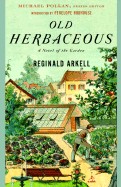 Old Herbaceous: A Novel of the Garden