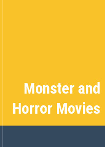 Monster and Horror Movies