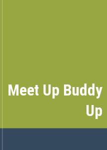 Meet Up Buddy Up