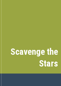 Scavenge the Stars