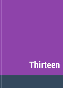 Thirteen