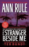 Stranger Beside Me: The Shocking Inside Story of Serial Killer Ted Bundy (Updated)