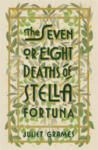 The Seven Or Eight Deaths of Stella Fortuna