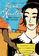 Jane Austen: Her Heart Did Whisper