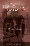 Persistence of Memory Book 2: All Our Yesterdays