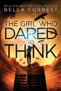 Girl Who Dared to Think