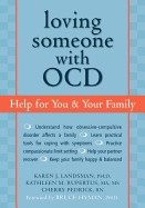 Loving Someone with OCD: Help for You & Your Family