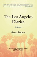 Los Angeles Diaries: A Memoir