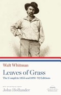 Leaves of Grass: The Complete 1855 and 1891-92 Editions