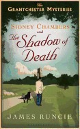 Sidney Chambers and the Shadow of Death: The Grantchester Mysteries