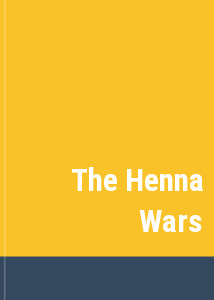 The Henna Wars