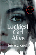 Luckiest Girl Alive (Media Tie-In)