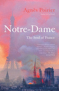 Notre-Dame: The Soul of France