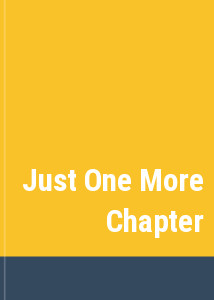 Just One More Chapter