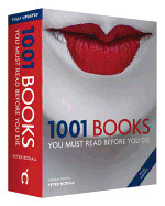 1001 Books You Must Read Before You Die. General Editor, Peter Boxall