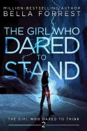 Girl Who Dared to Think 2: The Girl Who Dared to Stand