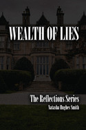 Wealth of Lies