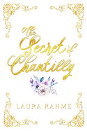 Secret of Chantilly