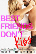 Best Friends Don't Kiss