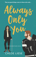 Always Only You