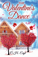 Valentine's Dance: A small town second chance at romance novel