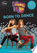 Shake It Up: Born to Dance