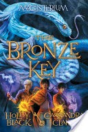The Bronze Key (The Magisterium, Book 3)