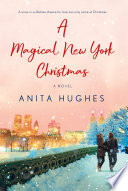 A Magical New York Christmas