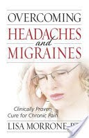 Overcoming Headaches and Migraines